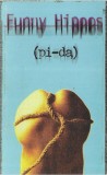 Funny Hippos - Pi-dą, Caseta audio