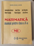 Constantin Udriște - Matematică - Manual pentru clasa a X-a (editia 2004), 300pg