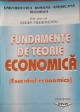 FUNDAMENTE DE TEORIE ECONOMICA - ESSENTIAL ECONOMICS-EUGE PRAHOVEANU-239923