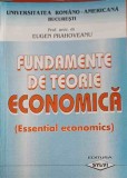 FUNDAMENTE DE TEORIE ECONOMICA - ESSENTIAL ECONOMICS-EUGE PRAHOVEANU