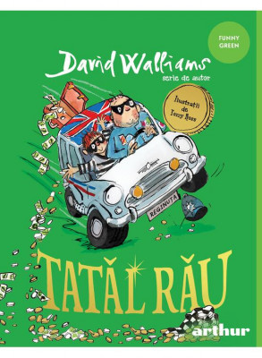 Tatal Rau, David Walliams - Editura Art foto