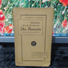Montesquieu, De la grandeur des Romaines, Freres Garnier, Paris 1921, 131