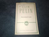 ELIN PELIN - POVESTIRI