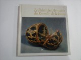 Le Palais des Armures du Kremlin de Moscou - editions d&#039;art Aurore Leningrad, 1982