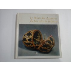 Le Palais des Armures du Kremlin de Moscou - editions d&#039;art Aurore Leningrad, 1982