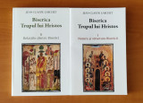 Jean-Claude Larchet - Biserica, Trupul lui Hristos (2 volume)