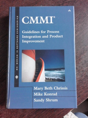 CMMI, GUIDELINES FORPROCESS INTEGRATION AND PRODUCT IMPROVEMENT - MARY BETH CHRISSIS (CARTE IN LIMBA ENGLEZA) foto