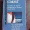 CMMI, GUIDELINES FORPROCESS INTEGRATION AND PRODUCT IMPROVEMENT - MARY BETH CHRISSIS (CARTE IN LIMBA ENGLEZA)