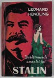 DESTAINUIRILE AMANTEI LUI STALIN de LEONARD HENDLING , ANII '90
