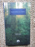 Silja - Frans Eemil Sillanpaa (cartonata, stare impecabila)