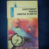 AVERTISMENT PENTRU LINISTEA PLANETEI - FANTASTIC CLUB