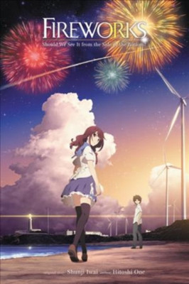 Fireworks, Should We See It from the Side or the Bottom? (Light Novel) foto