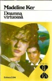 Doamna virtuoasa - Madeline Ker