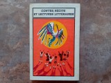 CONTES, RECITES ET LECTURES LITTERAIRES, POUR LES ELEVES DE V-X, DE MARIA BRAESCU , 1972