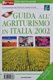 Cumpara ieftin Guida all'agriturismo in Italia 2002 - 2002 - Confederazione Italiana Agricoltori (AL219)