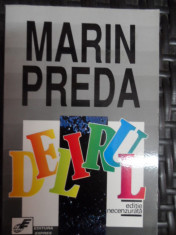 Delirul - Marin Preda ,548379 foto