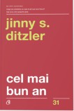 Cel Mai Bun An Ed. Iii, Jinny S. Ditzler - Editura Curtea Veche