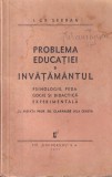 I. Gr. Serban - Problema educatiei si invatamantul. Psihologie, pedagogie si