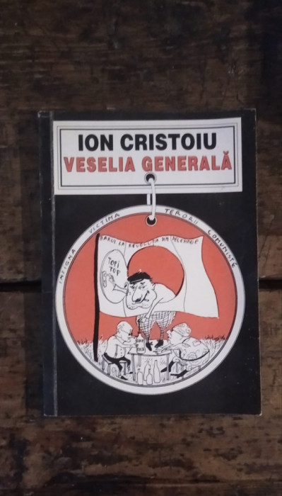 Veselia generala Ion Cristoiu