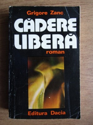 Grigore Zanc - Cadere libera foto