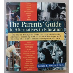 THE PARENTS &#039; GUIDE TO ALTERNATIVES IN EDUCATION by RONALD E. KOETZSCH , 1997 , PREZINTA 5 PAGINI DESENATE CU TEMPERA PESTE TEXT
