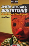 Jon Steel - Adevar, minciuna si advertising (2005)