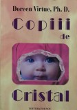 Cumpara ieftin Copiii de cristal - 2003 - Doreen Virtue (AZ252)