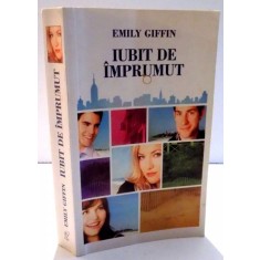 IUBIT DE IMPRUMUT de EMILY GIFFIN , 2011