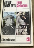LITR25 IUH Editura Univers - CLU - Arthur Conan Doyle - Firma Girdlestone