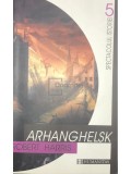Robert Harris - Arhanghelsk (Editia: 2000)