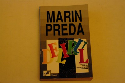 Delirul - Marin Preda foto