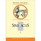Spartacus. Volumul 2 - Raffaelle Giovagnoli