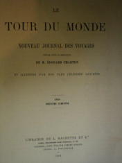 LE TOUR DU MONDE, NOUVEAU JOURNAL DES VOYAGES- M. EDOUARD CHARTON, DEUXIEME SEMESTRE 1864, LEIPZI foto