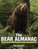 The Bear Almanac: A Comprehensive Guide to the Bears of the World