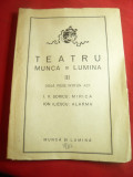 IV Soricu si I.Iliescu -Piesele -Mirica si Alarma -Ed.1943 Teatrul Munca Lumina