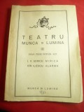 IV Soricu si I.Iliescu -Piesele -Mirica si Alarma -Ed.1943 Teatrul Munca Lumina