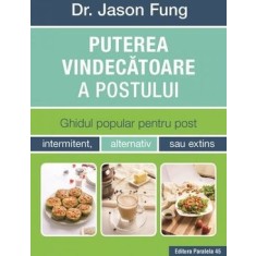 Puterea vindecătoare a postului