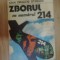 g0 Zborul cu numarul 214 - Ioan Dragos Stinghe