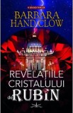 Revelatiile cristalului de rubin - Barbara Hand Clow