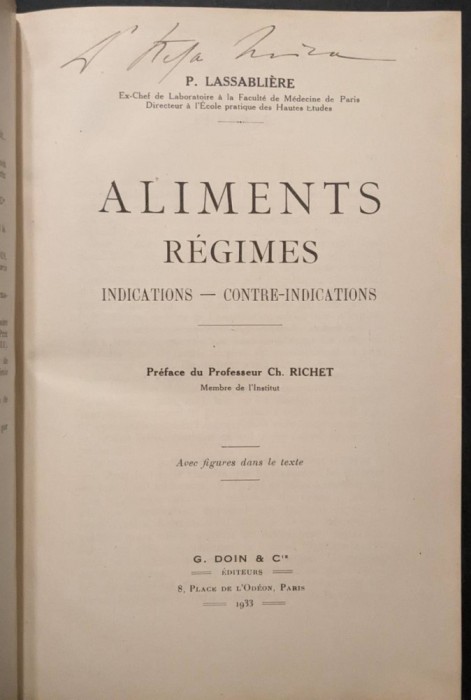 1933 ALIMENTE Vegetale Animale 696 pag DIETE REGIMURI pt Bolnavi si Sanatosi ALIMENTATIE RATII Indicatii Contra Indicatii &ndash; P Lassabliere Lb. Franceza