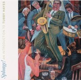 Splonge! An Introduction To Tubby Hayes - Vinyl | Tubby Hayes