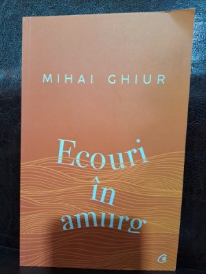 Ecouri in amurg - Mihai Ghiur foto