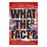 Carte straina in engleza: What the Fact? - Science For Kids, educativ, investigheaza dezinformarea