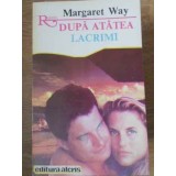 DUPA ATATEA LACRIMI-M. WAY-192750