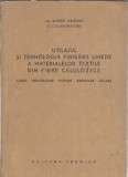 Utilajul si tehnologia finisarii umede a materialelor textile din fibre celulozice - Alfred Grunert