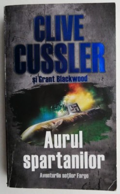 Aurul spartanilor &amp;ndash; Clive Cussler foto