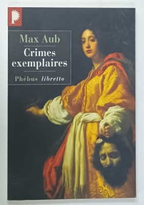 CRIMES EXEMPLAIRES par MAX AUB , 1997 foto