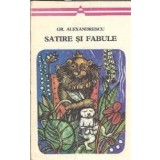Satire si fabule - Grigore Alexandrescu