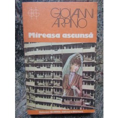 GIOVANNI ARPINO - MIREASA ASCUNSA