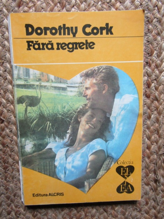 Dorothy Cork - Fara regrete